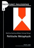 Cover: Politische Metaphysik - Peter Lang Verlag