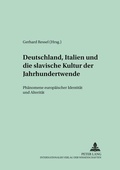 Cover: Deutschland, Italien und die slavische Kultur der Jahrhundertwende - Peter Lang Verlag