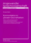 Cover: Kommunikation im globalen Gesch&auml;ftsleben - Peter Lang Verlag