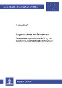 Abbildung von: Jugendschutz im Fernsehen - Peter Lang Verlag