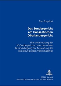 Abbildung von: Das Sondergericht am Hanseatischen Oberlandesgericht - Peter Lang Verlag