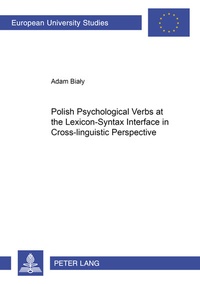 Abbildung von: Polish Psychological Verbs at the Lexicon-Syntax Interface in Cross-linguistic Perspective - Peter Lang Verlag