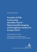 Cover: Transfer of Title Concerning Movables Part II - Peter Lang Verlag
