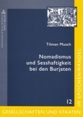 Cover: Nomadismus und Sesshaftigkeit bei den Burjaten - Peter Lang Verlag
