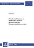 Cover: Verfahrensdimensionen materieller Garantien der Europ&auml;ischen Menschenrechtskonvention - Peter Lang Verlag