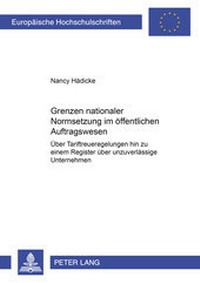 Abbildung von: Grenzen nationaler Normsetzung im öffentlichen Auftragswesen - Peter Lang Verlag