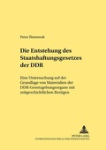 Bild: Die Entstehung des Staatshaftungsgesetzes der DDR - Peter Lang Verlag