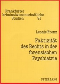 Abbildung von: Faktizität des Rechts in der forensischen Psychiatrie - Peter Lang Verlag