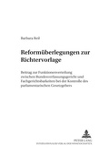 Cover: Reform&uuml;berlegungen zur Richtervorlage - Peter Lang Verlag