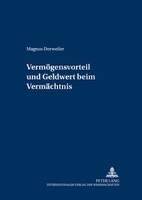 Bild: Vermögensvorteil und Geldwert beim Vermächtnis - Peter Lang Verlag