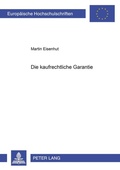 Cover: Die kaufrechtliche Garantie - Peter Lang Verlag