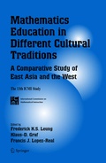 Cover: Mathematics Education in Different Cultural Traditions- A Comparative Study of East Asia and the West - Springer