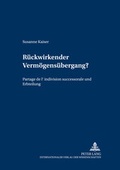 Bild: R&uuml;ckwirkender Verm&ouml;gens&uuml;bergang? - Peter Lang Verlag