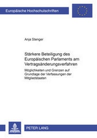 Abbildung von: Stärkere Beteiligung des Europäischen Parlaments am Vertragsänderungsverfahren - Peter Lang Verlag