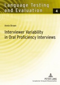 Cover: Interviewer Variability in Oral Proficiency Interviews - Peter Lang Verlag