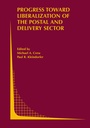 Cover: Progress toward Liberalization of the Postal and Delivery Sector - Springer