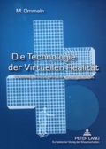 Cover: Die Technologie der Virtuellen Realit&auml;t - Peter Lang Verlag