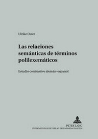 Abbildung von: Las relaciones semánticas de términos polilexemáticos - Peter Lang Verlag