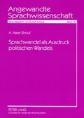 Cover: Sprachwandel als Ausdruck politischen Wandels - Peter Lang Verlag