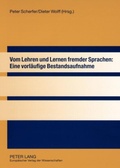Cover: Vom Lehren und Lernen fremder Sprachen: Eine vorl&auml;ufige Bestandsaufnahme - Peter Lang Verlag