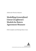 Cover: Modelling Generalized Linear (Loglinear) Models for Raters Agreement Measure - Peter Lang Verlag