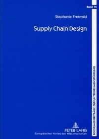 Abbildung von: Supply Chain Design - Peter Lang Verlag