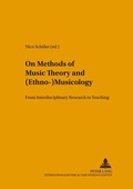 Cover: On Methods of Music Theory and (Ethno-) Musicology - Peter Lang Verlag