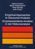 Cover: Empirical Approaches to Discourse Analysis- Empirieorientierte Ans&auml;tze in der Diskursanalyse - Peter Lang Verlag
