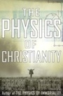 Cover: The Physics of Christianity - Image