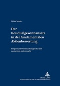 Cover: Der Residualgewinnansatz in der fundamentalen Aktienbewertung - Peter Lang Verlag