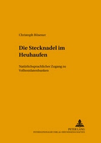 Abbildung von: Die Stecknadel im Heuhaufen - Peter Lang Verlag