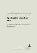 Cover: Spoiling the Cannibals' Fun? - Peter Lang Verlag