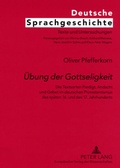 Cover: &laquo;Uebung der Gottseligkeit&raquo; - Peter Lang Verlag