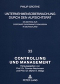 Cover: Unternehmens&uuml;berwachung durch den Aufsichtsrat - Peter Lang Verlag