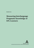Cover: Measuring Interlanguage Pragmatic Knowledge of EFL Learners - Peter Lang Verlag