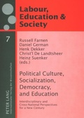 Cover: Political Culture, Socialization, Democracy, and Education - Peter Lang Verlag