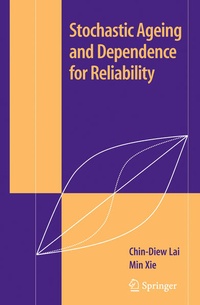 Enlarge image Cover: Stochastic Ageing and Dependence for Reliability - Springer