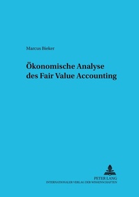 Abbildung von: Ökonomische Analyse des Fair Value Accounting - Peter Lang Verlag