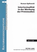 Cover: Intertextualit&auml;t in der Werbung der Printmedien - Peter Lang Verlag
