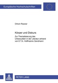 Cover: K&ouml;rper und Diskurs - Peter Lang Verlag