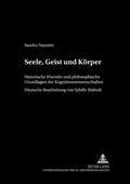 Cover: Seele, Geist und K&ouml;rper - Peter Lang Verlag
