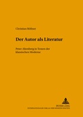 Cover: Der Autor als Literatur - Peter Lang Verlag
