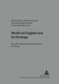 Cover: Medieval English and its Heritage - Peter Lang Verlag