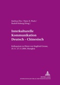Cover: Interkulturelle Kommunikation Deutsch - Chinesisch - Peter Lang Verlag