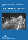 Cover: Die Samtene Revolution - Peter Lang Verlag