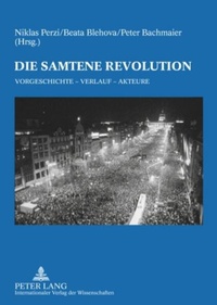 Enlarge image Cover: Die Samtene Revolution - Peter Lang Verlag