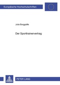 Cover: Der Sporttrainervertrag - Peter Lang Verlag