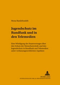Abbildung von: Jugendschutz im Rundfunk und in den Telemedien - Peter Lang Verlag
