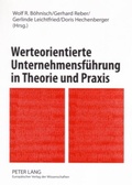 Cover: Werteorientierte Unternehmensf&uuml;hrung in Theorie und Praxis - Peter Lang Verlag