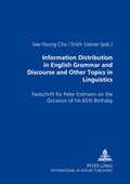 Cover: Information Distribution in English Grammar and Discourse and Other Topics in Linguistics - Peter Lang Verlag